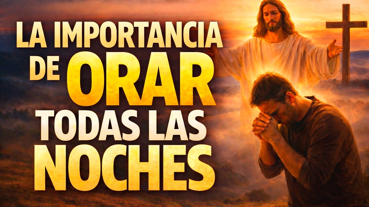 Ora Esto Antes de Dormir… y Mira lo que Dios Hace Mientras Descansas
