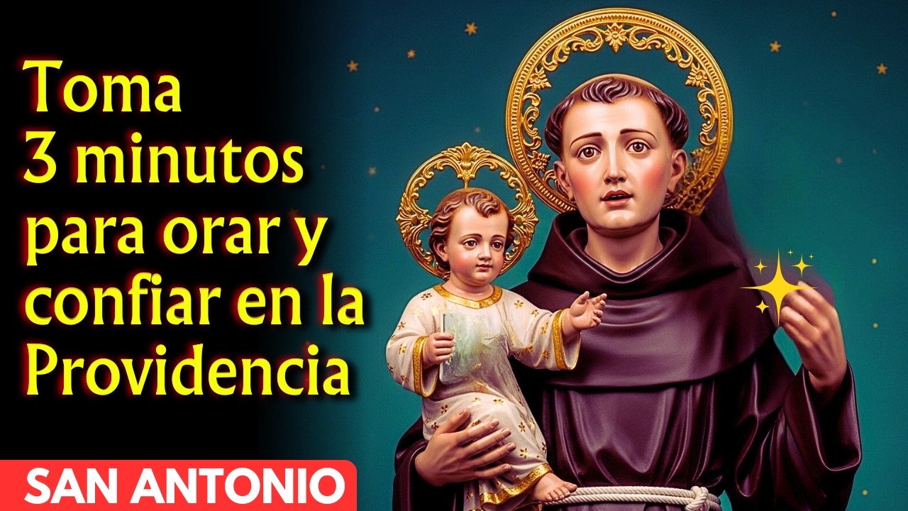 ORACIÓN PODEROSA: EN MENOS DE 3 MINUTOS LLEGA DINERO 🙏 SAN ANTONIO RESPONDE RÁPIDO