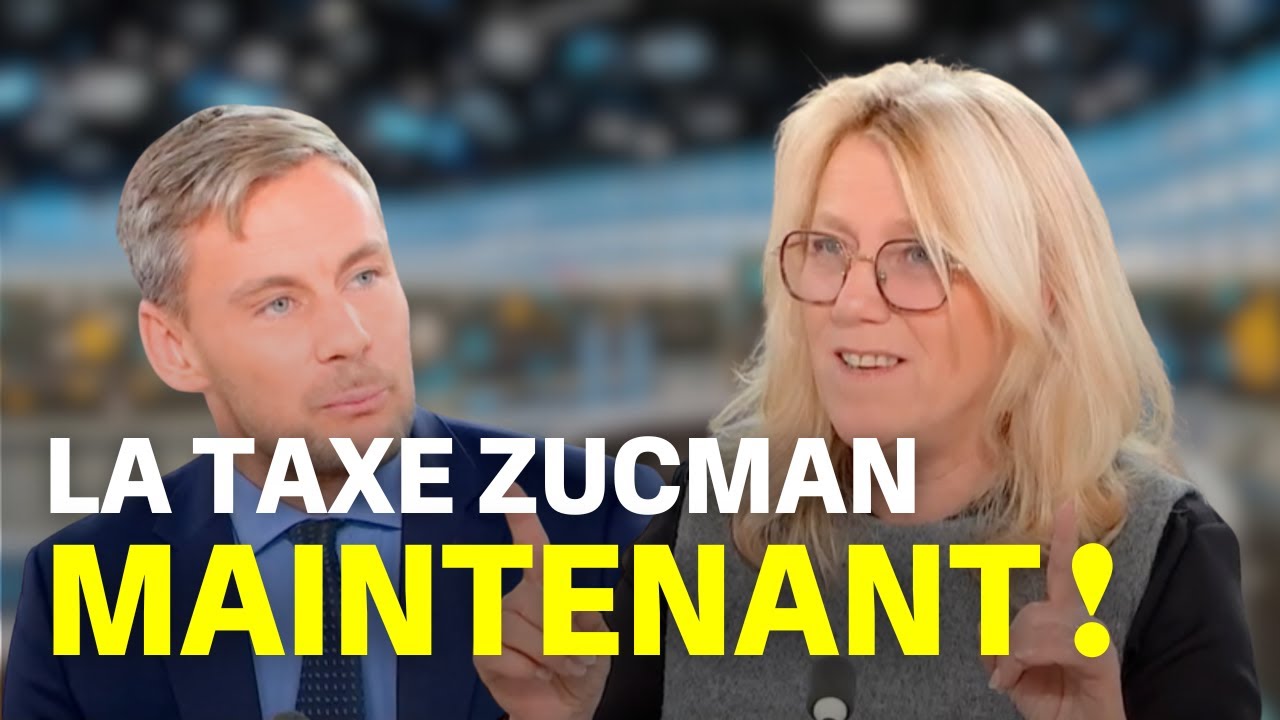 La taxe Zucman, MAINTENANT !