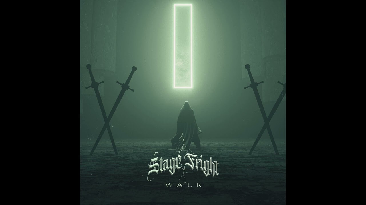 StageFright - Walk (Official Audio)
