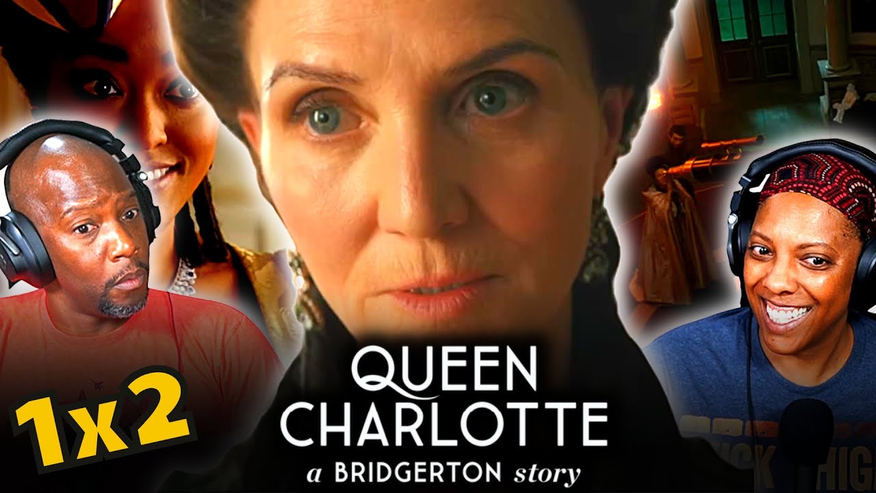 Queen Charlotte A Bridgerton Story Episode 2 Reaction of Syntell and Snootyvegans