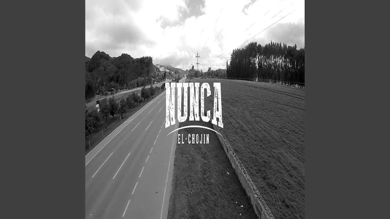 Nunca