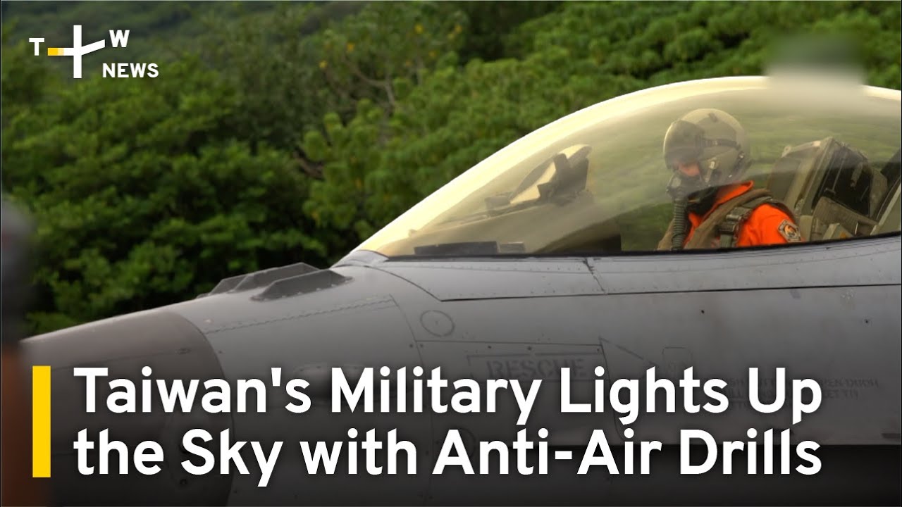 Taiwan's Military Lights Up the Sky With Anti-Air Drills | TaiwanPlus News