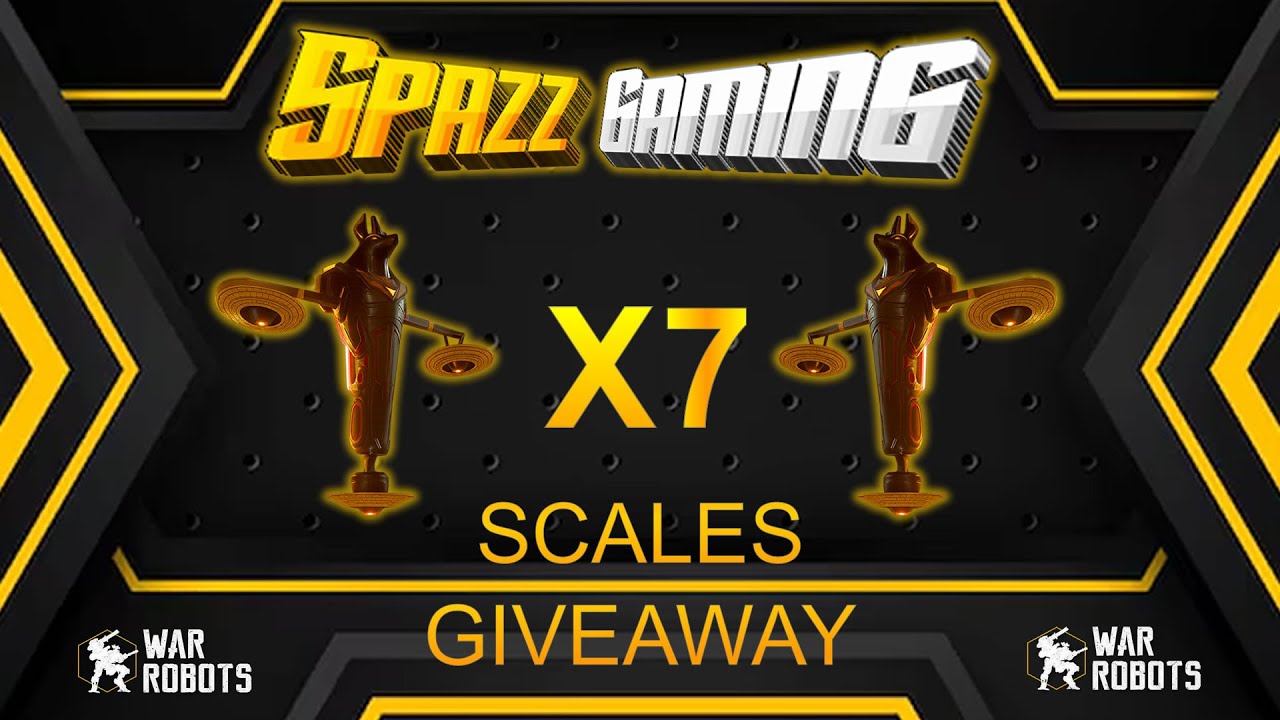 🔴WAR ROBOTS [WR] GIVEAWAY SCALES X 7 | #WRwinScales