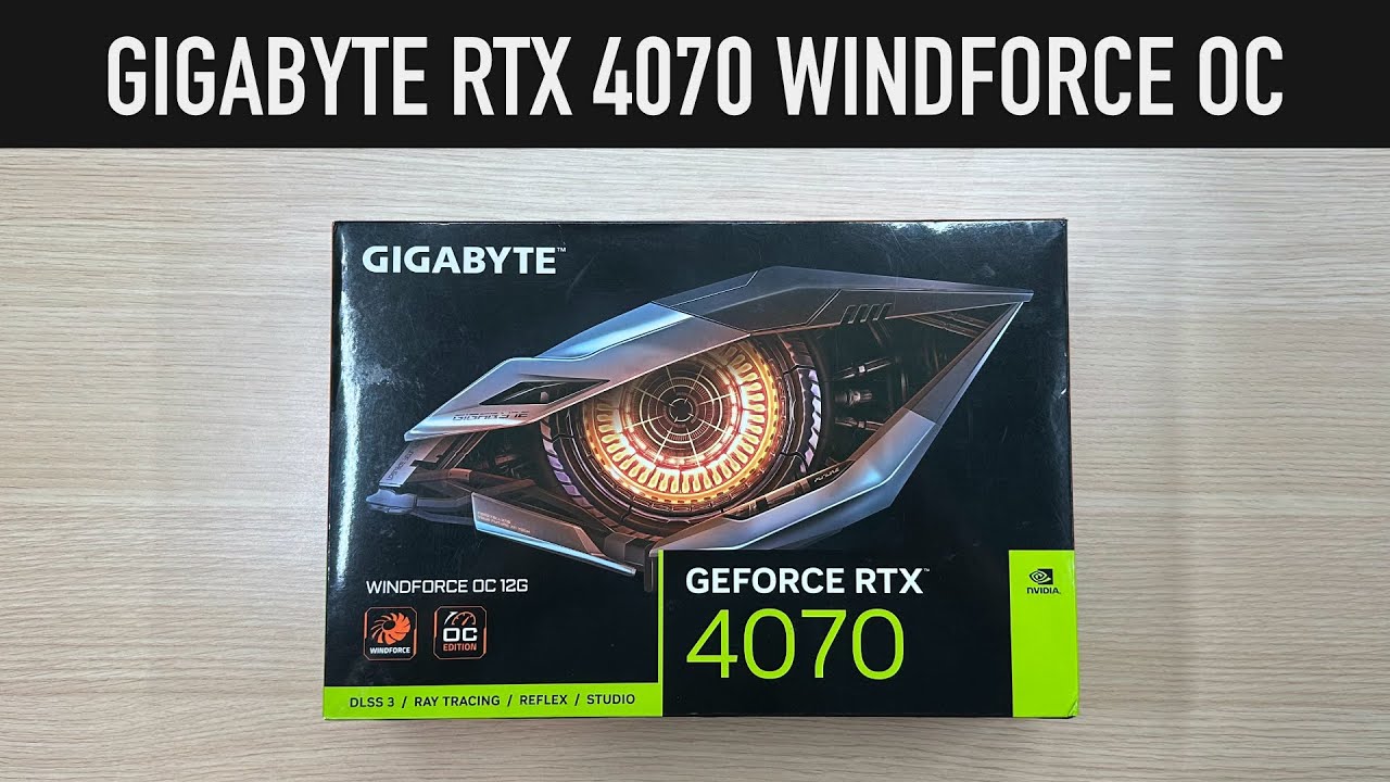 GIGABYTE RTX 4070 WINDFORCE OC [Unboxing & Features Overview]