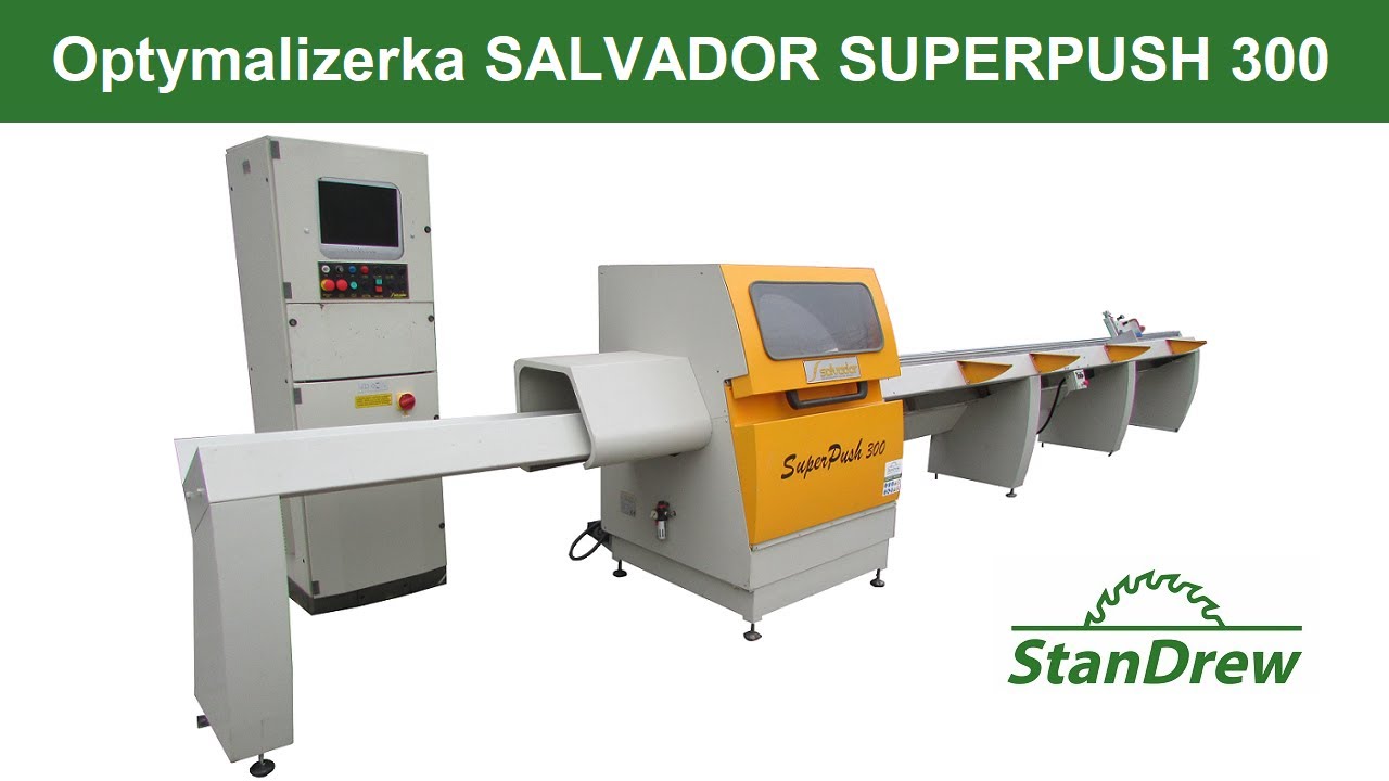 Optymalizerka SALVADOR SUPERPUSH 300 - StanDrew maszyny stolarskie [Woodworking machinery]