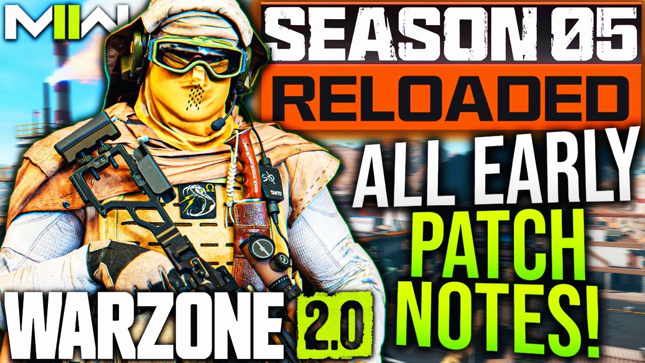 WARZONE: Early SEASON 5 RELOADED UPDATE Patch Notes! New GAMEPLAY UPDATES & Changes REVEALED!