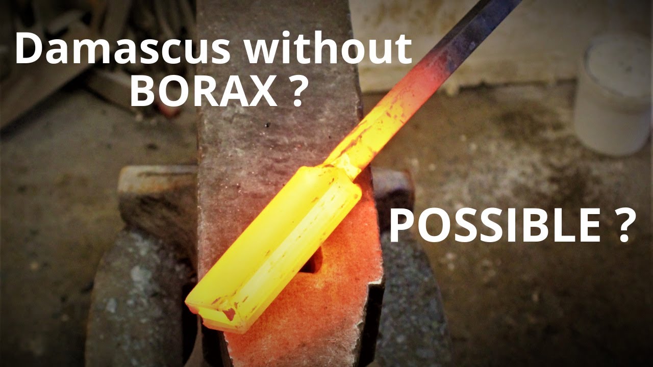 Forging Damascus without BORAX ?