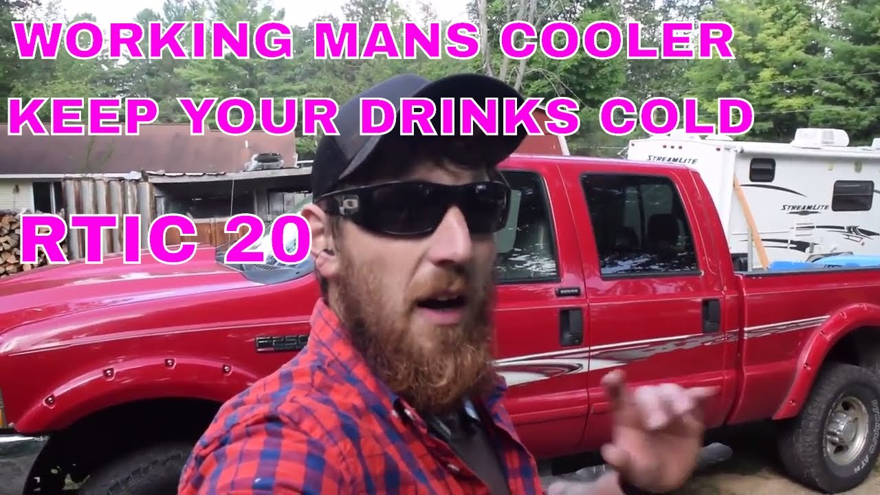 WORKING MANS COOLER ( RTIC 20)