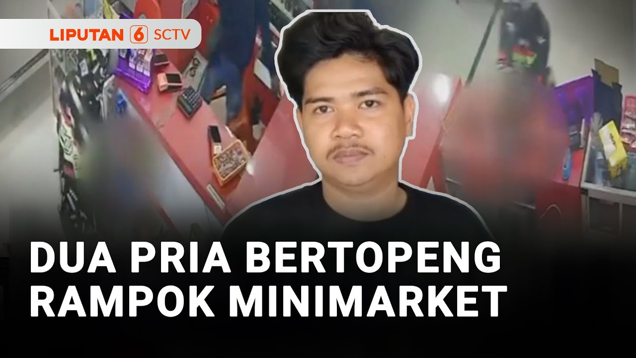 Perampok Bertopeng Bawa Kabur Brankas Uang Minimarket | Liputan 6