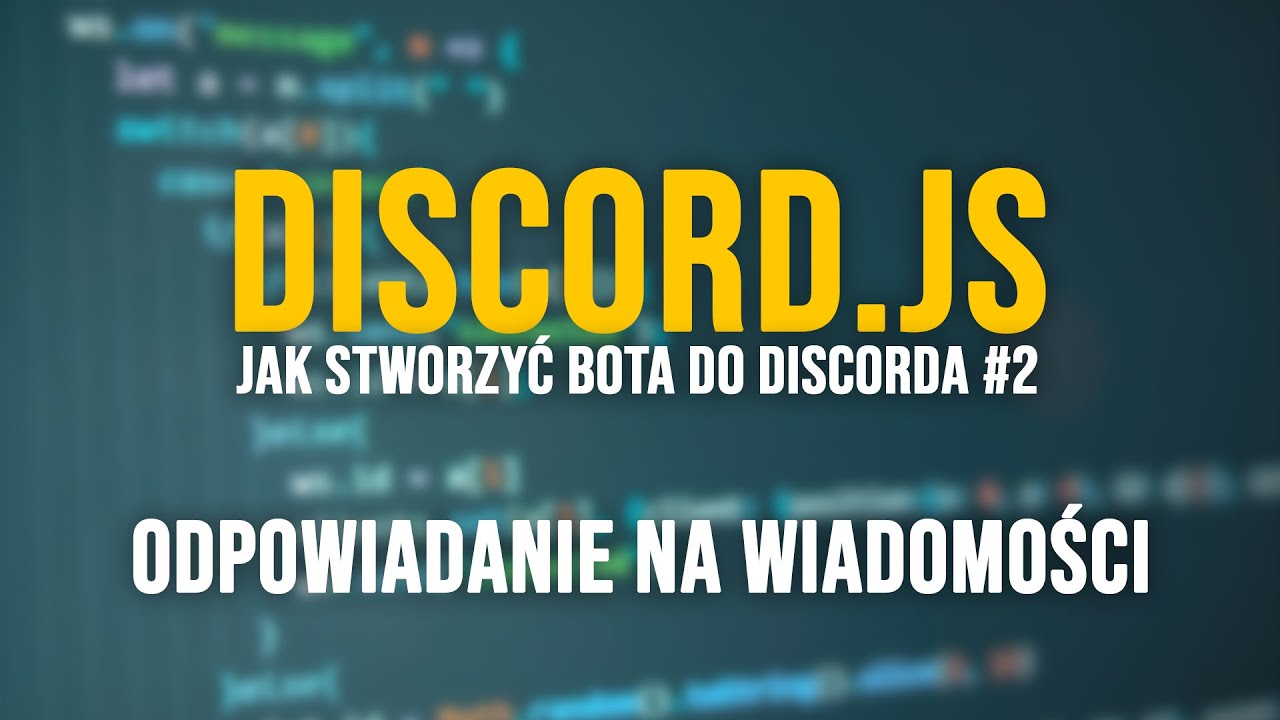 Wyczytywanie wiadomości przez bota - Discord.JS #2