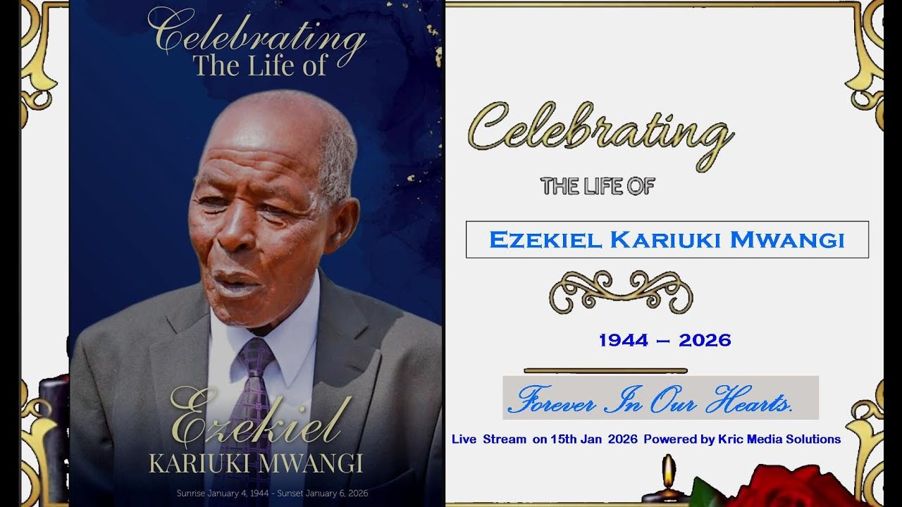 IN LOVING MEMORY OF EZEKIEL KARIUKI MWANGI (1944 - 2026)