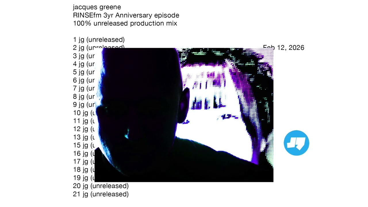 mixtape2 (rinseFM 3yr 100% new jg original production) Feb12 2026