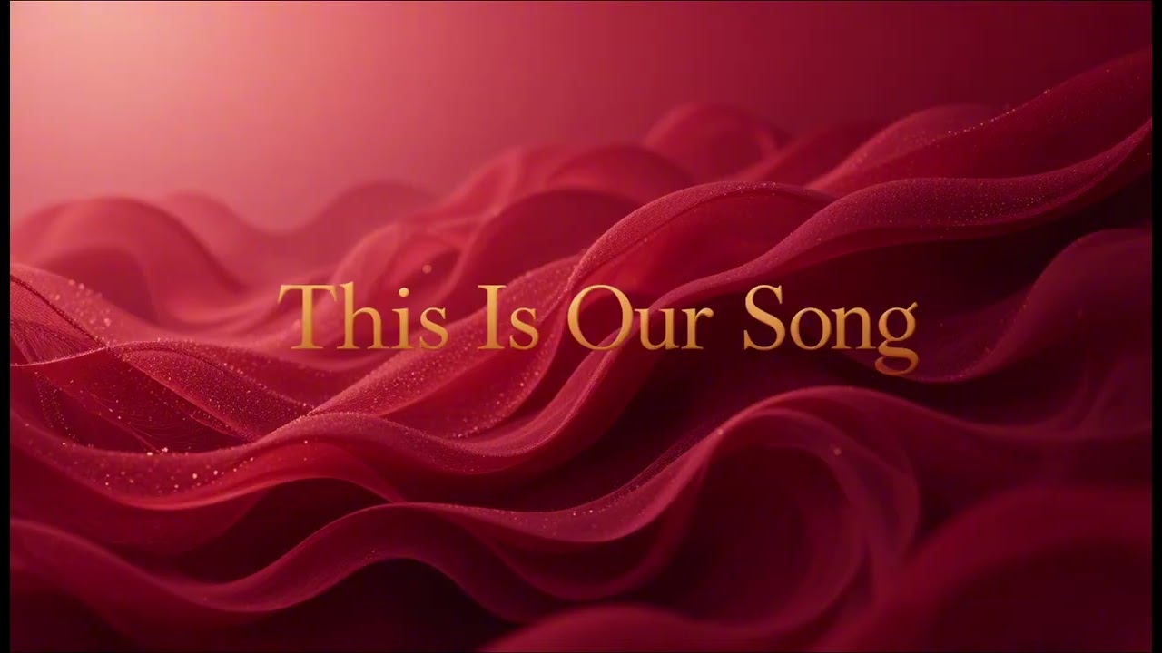 This Is Our Song
