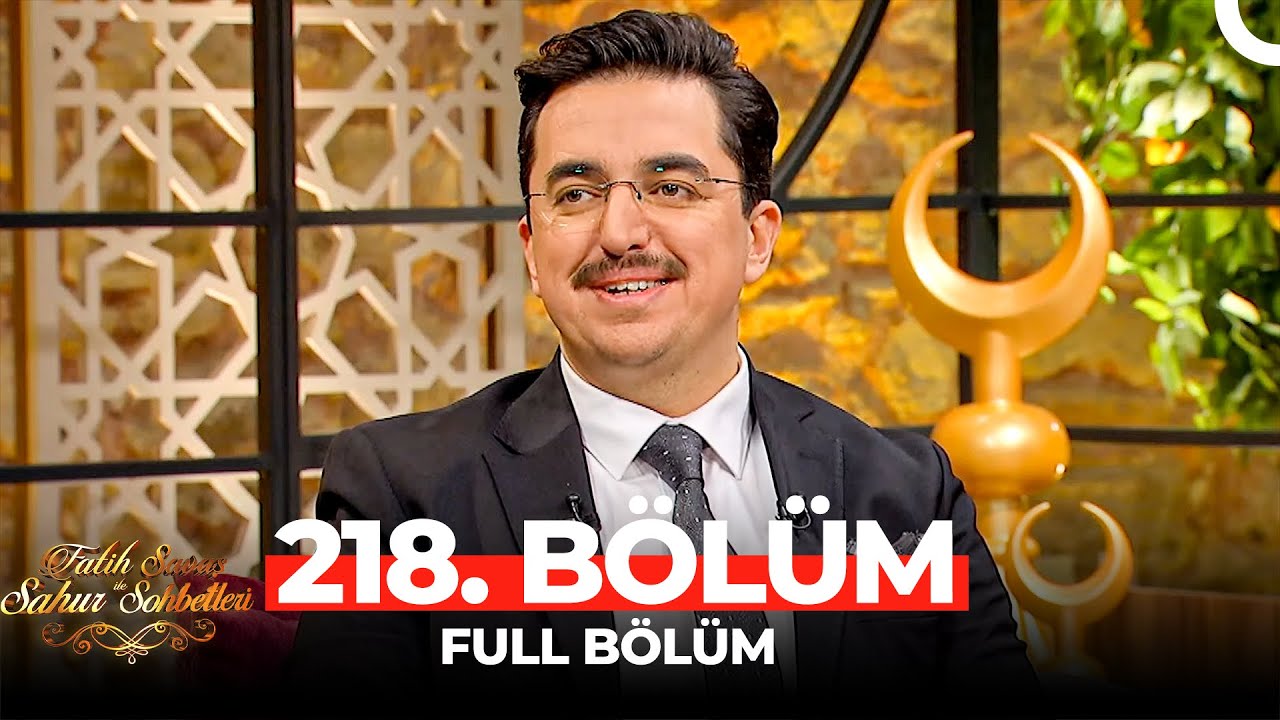 Fatih Savaş ile Sahur Sohbetleri 218. Bölüm | İlahiyatçı Adnan Şensoy