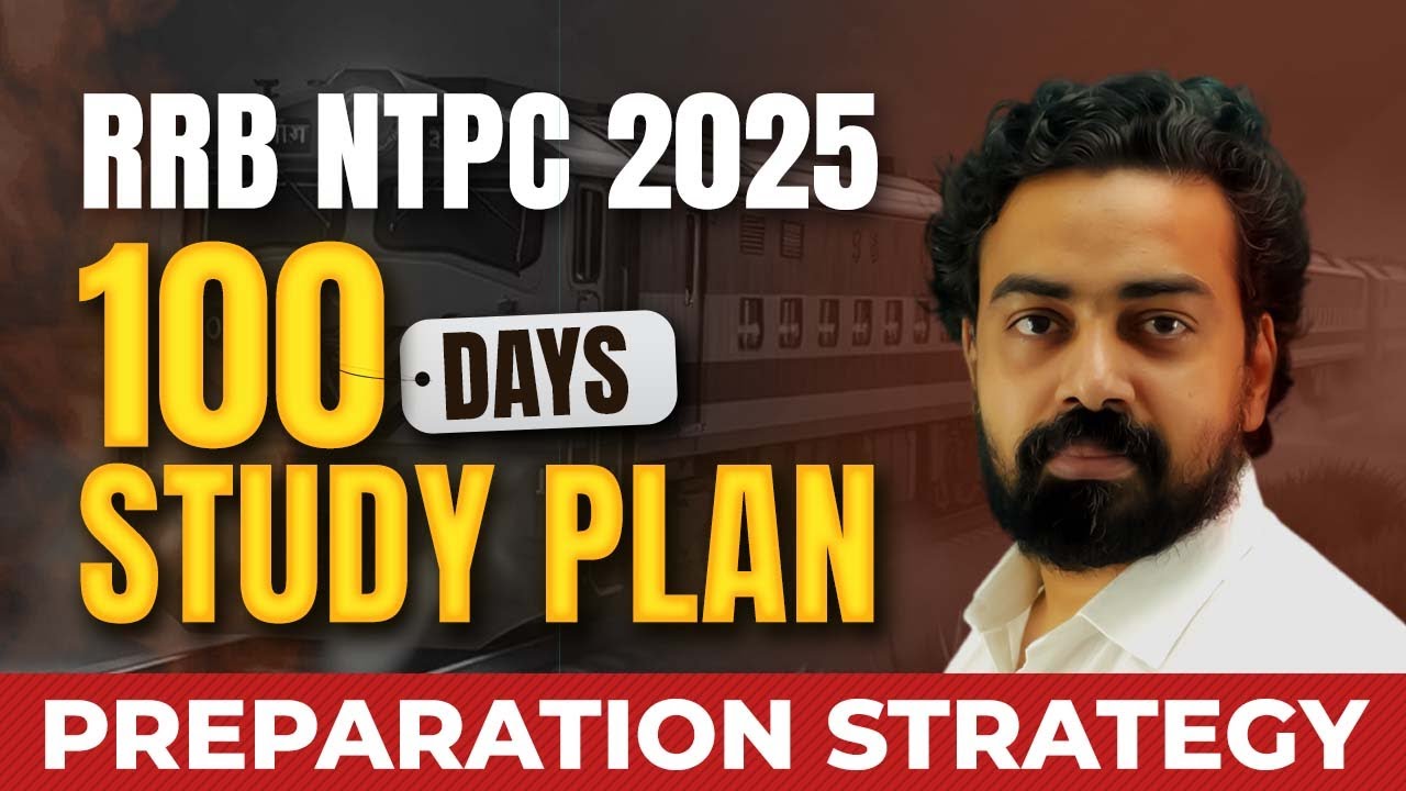 RRB NTPC 2025 Complete Study Plan | 100 Day Strategy in Malayalam Vacancy Exam Date Preparation