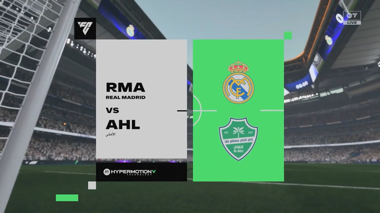 الأهلي vs ريال مدريد| الجولة 1 FC26 Al Ahli vs Real Madrid | Round 1 