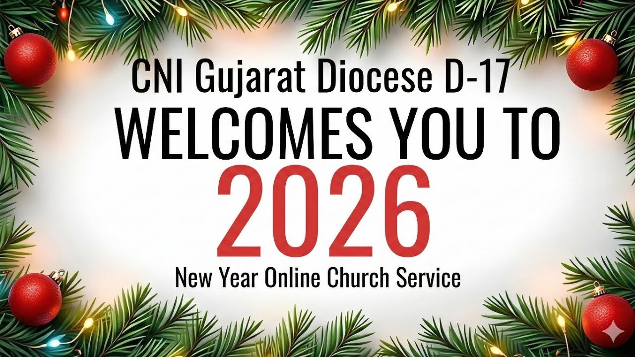 New Year Online Church Service| 1st Jan 2026 | CNI Gujarat Diocese D-17 