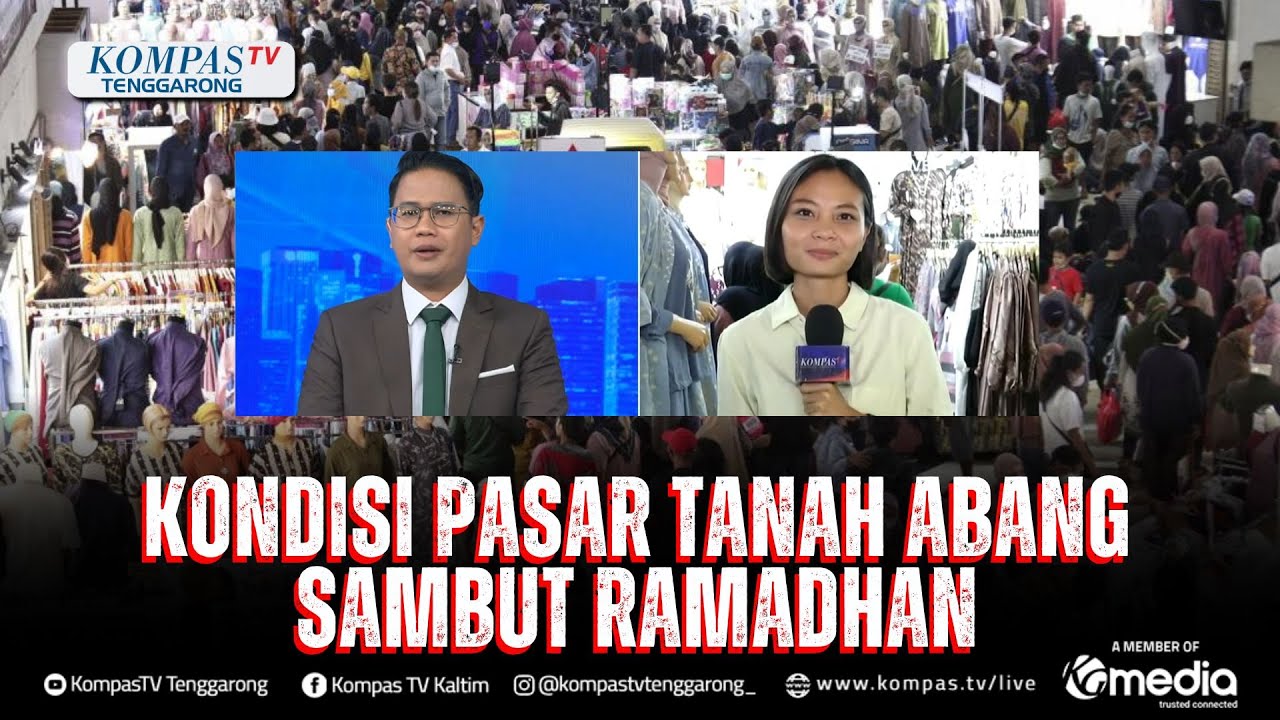 Jelang Ramadhan, Pasar Tanah Abang Mulai Dipadati Pemburu Busana Muslim | KOMPAS SIANG