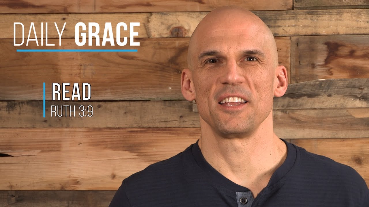 What's A Kinsman-Redeemer? - Daily Grace 459