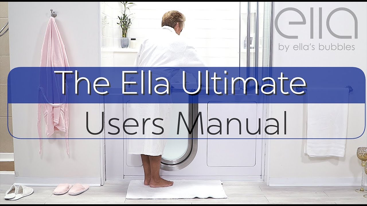Ultimate Walk-In Tub Guide: Ella's Bubbles Explained