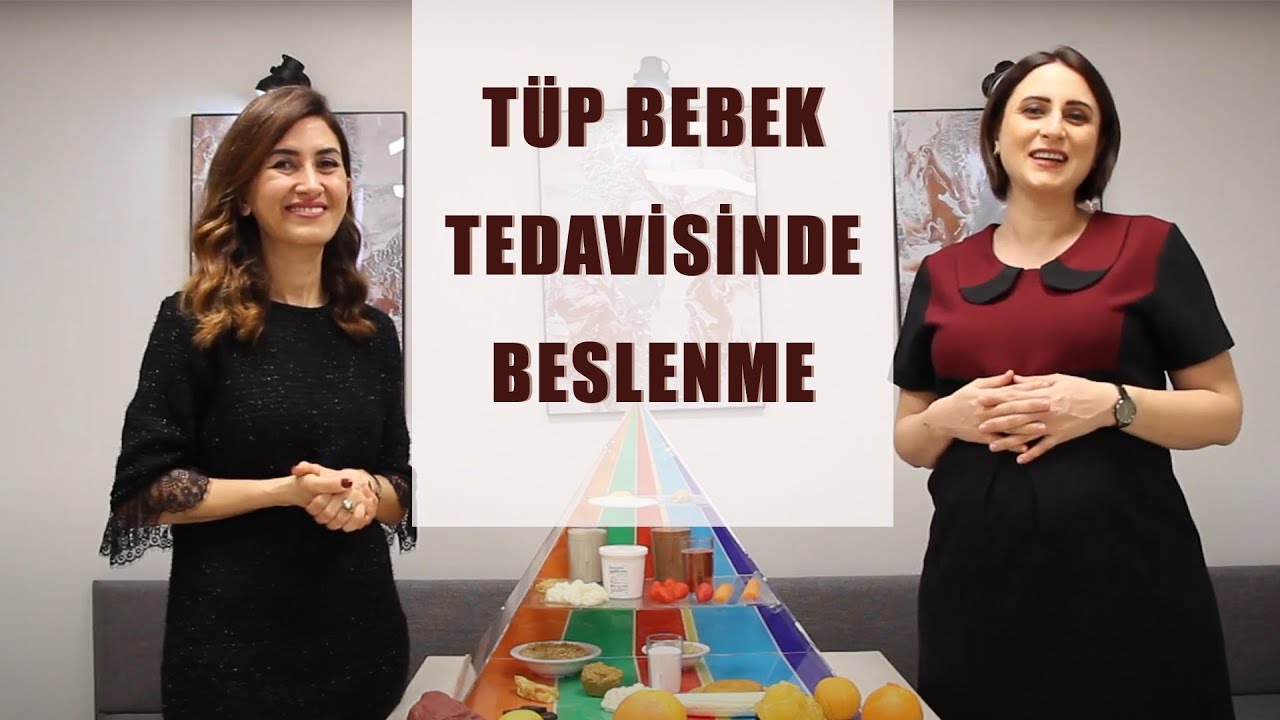 TÜP BEBEK TEDAVİSİNDE BESLENME