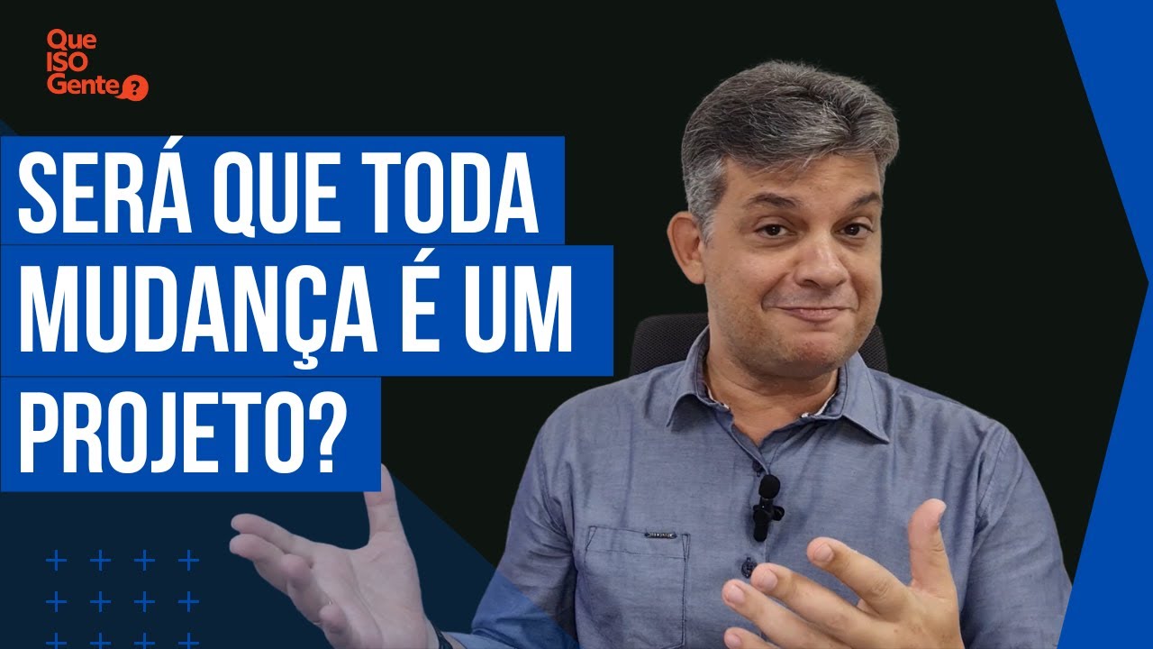 Será que todo planejamento de mudança é um projeto?