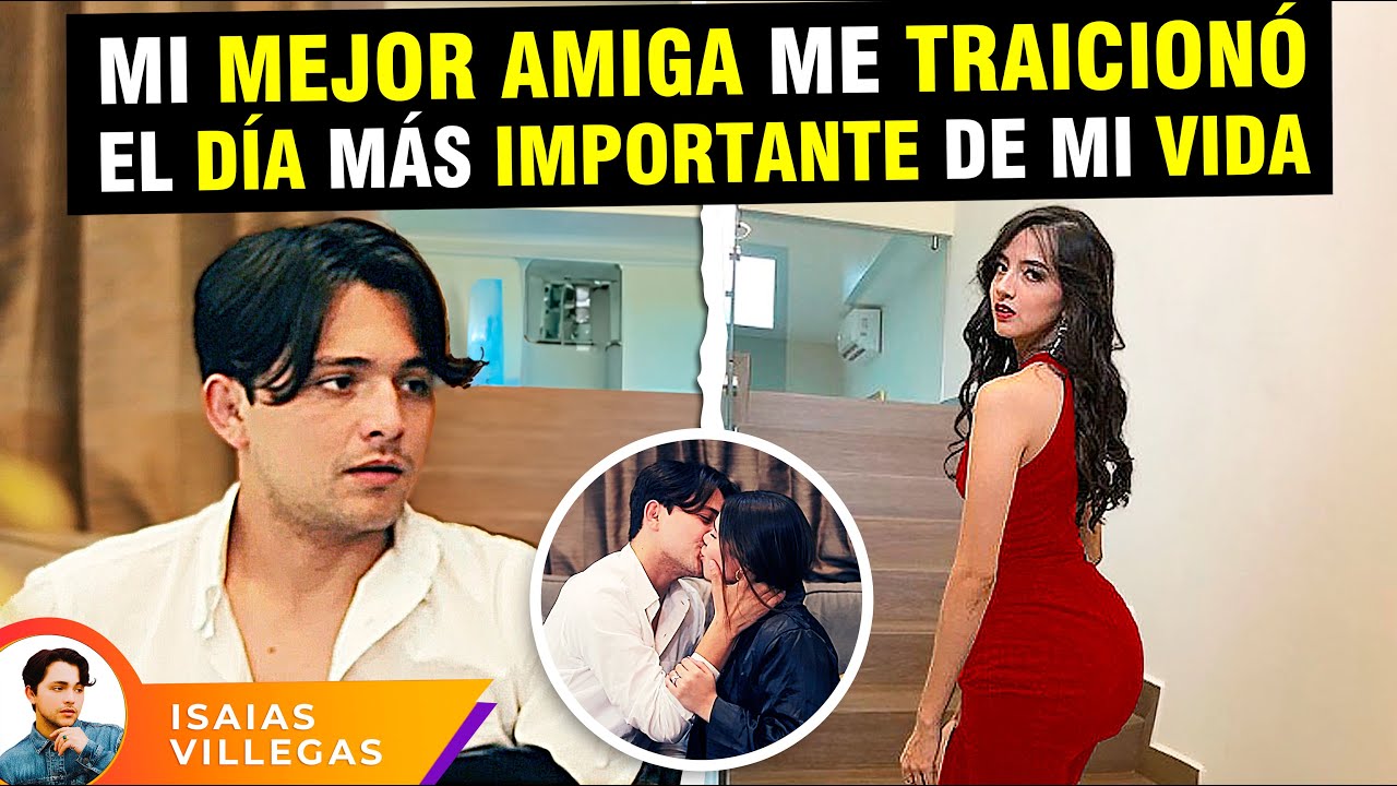 Mi mejor amiga me traicionó el día más importante de mi vida