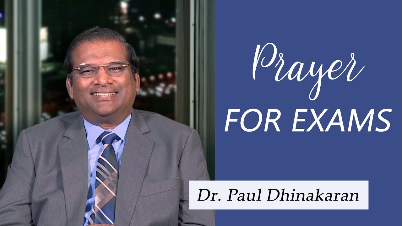 Prayer For Exams - Dr. Paul Dhinakaran | Jesus Calls