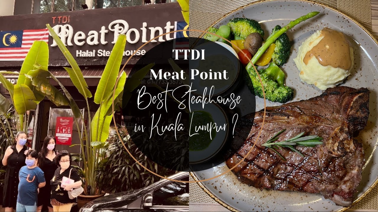 TTDI MEAT POINT (Халяльный стейк-хаус) | ЛУЧШИЙ СТЕЙКХАУС В КУАЛА-ЛУМПУРЕ? 🇲🇾