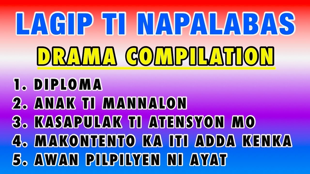 LAGIP TI NAPALABAS COMPILATION 1 | ILOCANO DRAMA | DEAR MISS F