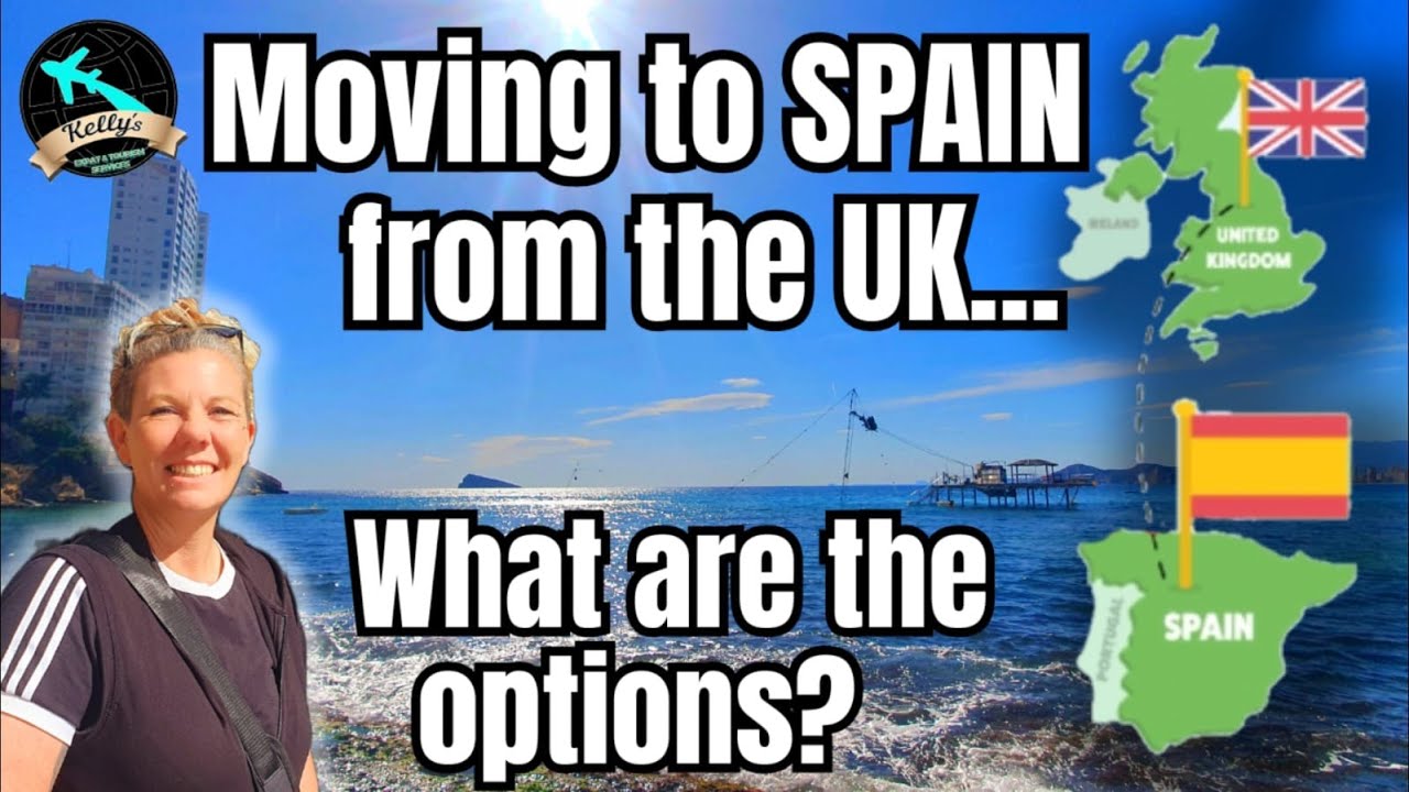 How to move to Spain from the UK - Visas and Residencias explained!
