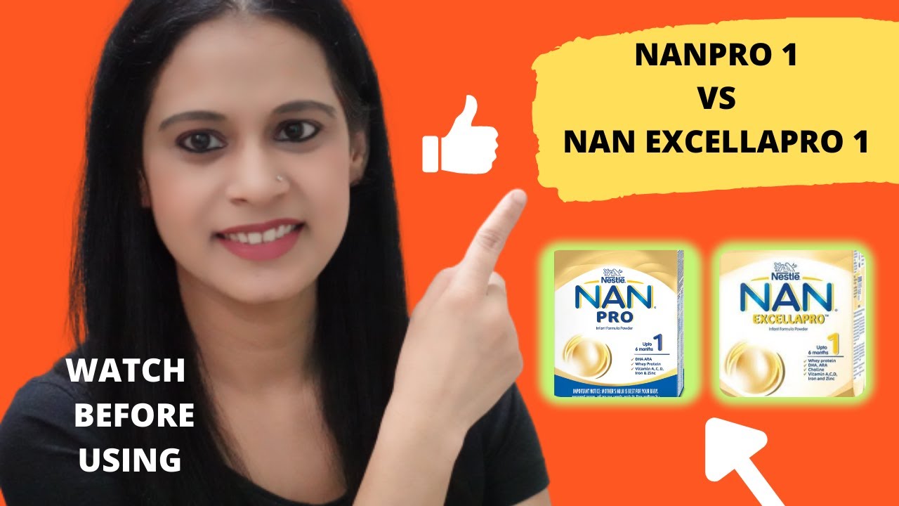 NAN EXCELLAPRO Vs NANPRO REVIEW | Best baby Formula Milk for Newborn and  Infant | By Mommy Talkies
