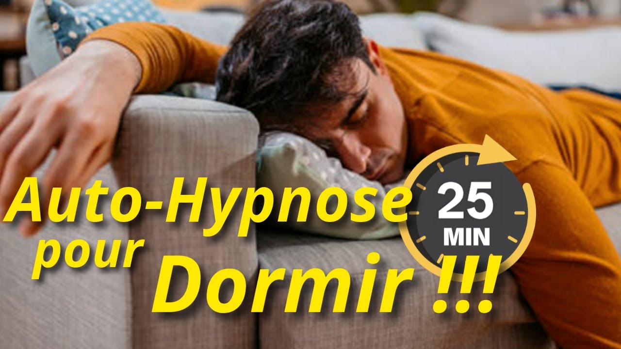 AUTO-HYPNOSE POUR DORMIR d'un Sommeil Profond et R&eacute;parateur S&Eacute;ANCE GUID&Eacute;E de 25 min 💤
