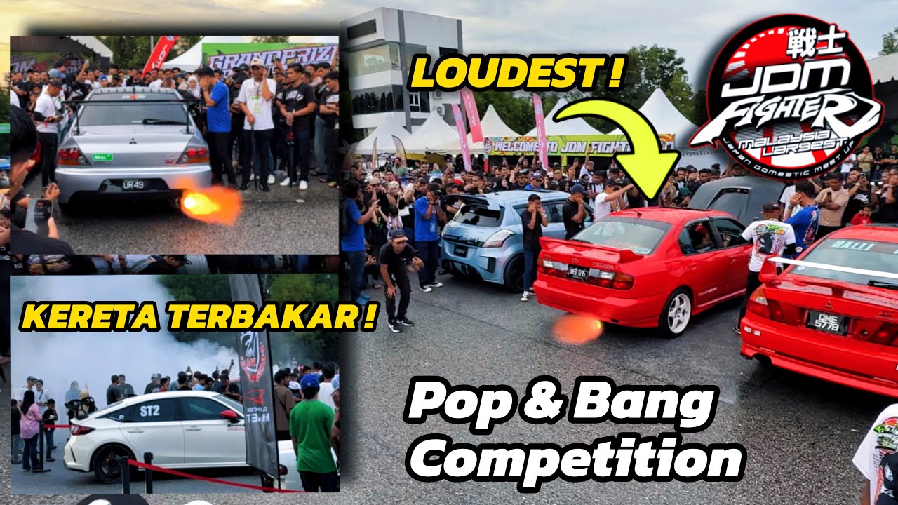 POP & BANG TERKUAT! Ada Yang Sampai TERBAKAR KERETA 🔥 | JDM Fighter 2.0