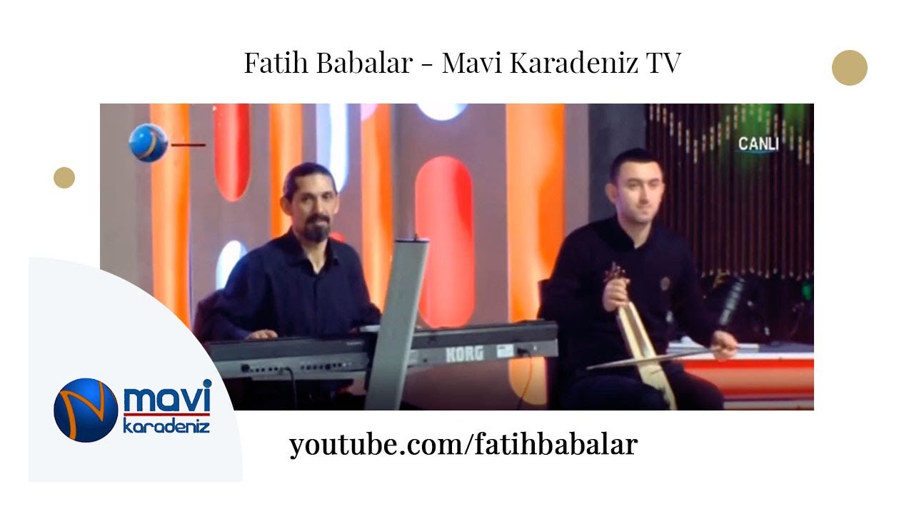 Fatih Babalar - Mavi Karadeniz TV Canlı Yayın - Kemençe