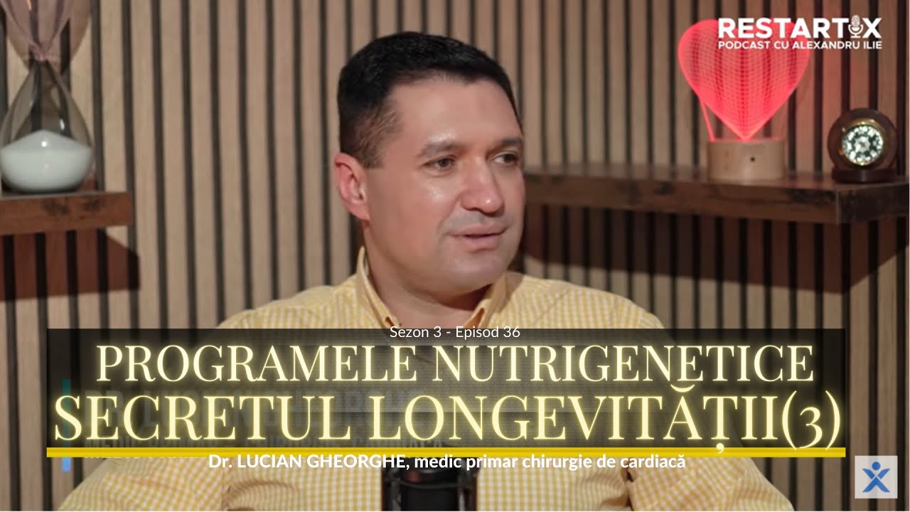 ㊙️𝐃𝐫. 𝐋𝐔𝐂𝐈𝐀𝐍 𝐆𝐇𝐄𝐎𝐑𝐆𝐇𝐄: 𝐏𝐫𝐨𝐠𝐫𝐚𝐦𝐞𝐥𝐞 𝐍𝐮𝐭𝐫𝐢𝐠𝐞𝐧𝐨𝐦𝐢𝐜𝐞 - 𝐒𝐞𝐜𝐫𝐞𝐭𝐮𝐥 𝐋𝐨𝐧𝐠𝐞𝐯𝐢𝐭𝐚𝐭𝐢𝐢 (𝐩𝐚𝐫𝐭#3) #Podcast Sez3, ep36