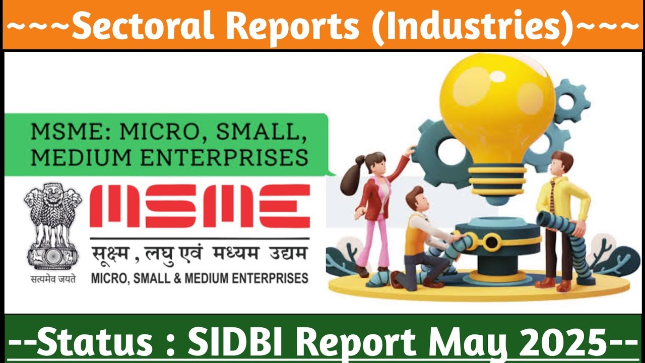 MSME Report 2025 | SIDBI Report May 2025 | MSME Issue & Challenges | RBI Grade B Pre | #rbi