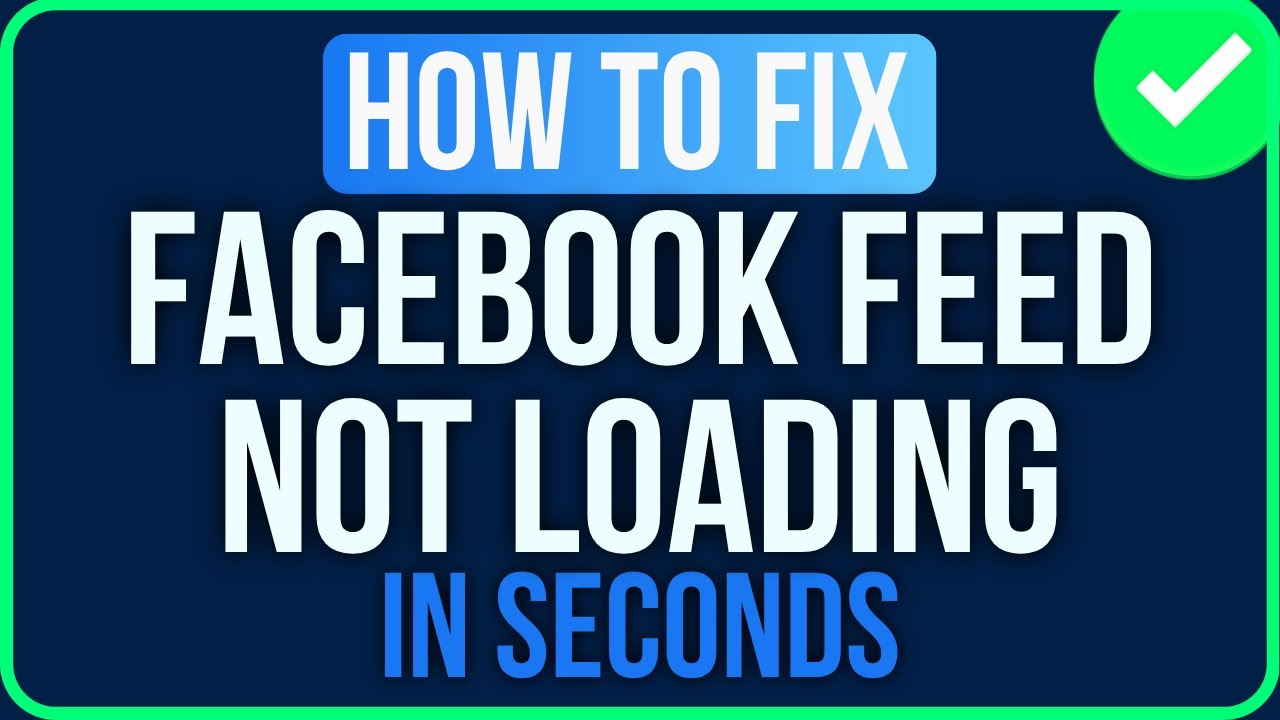 Facebook Feed Not Loading [FIXED] | Fix Facebook Not Loading News Feed