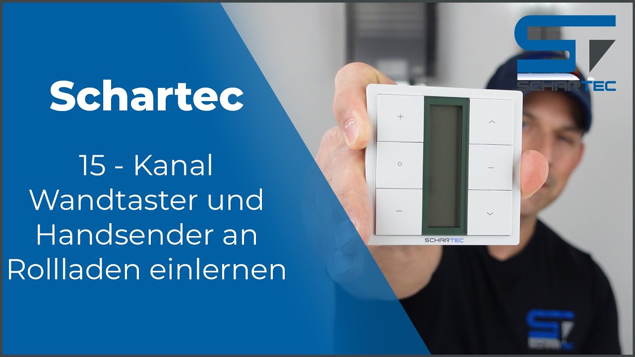 15 Kanal Funk-Wandtaster und Handsender an Rollladenmotor einlernen | Schartec