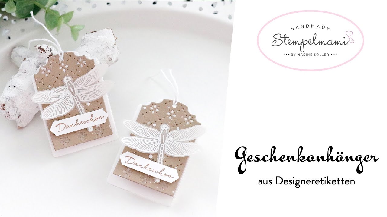 Geschenkanh&auml;nger aus Designeretiketten | Libellengarten | Embossing Technik | Basteln | DIY