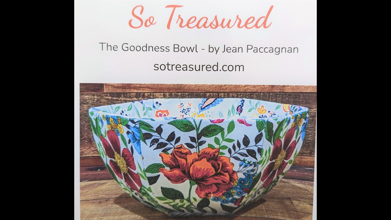 Fabric Bowl: The Goodness Bowl Introductory Video