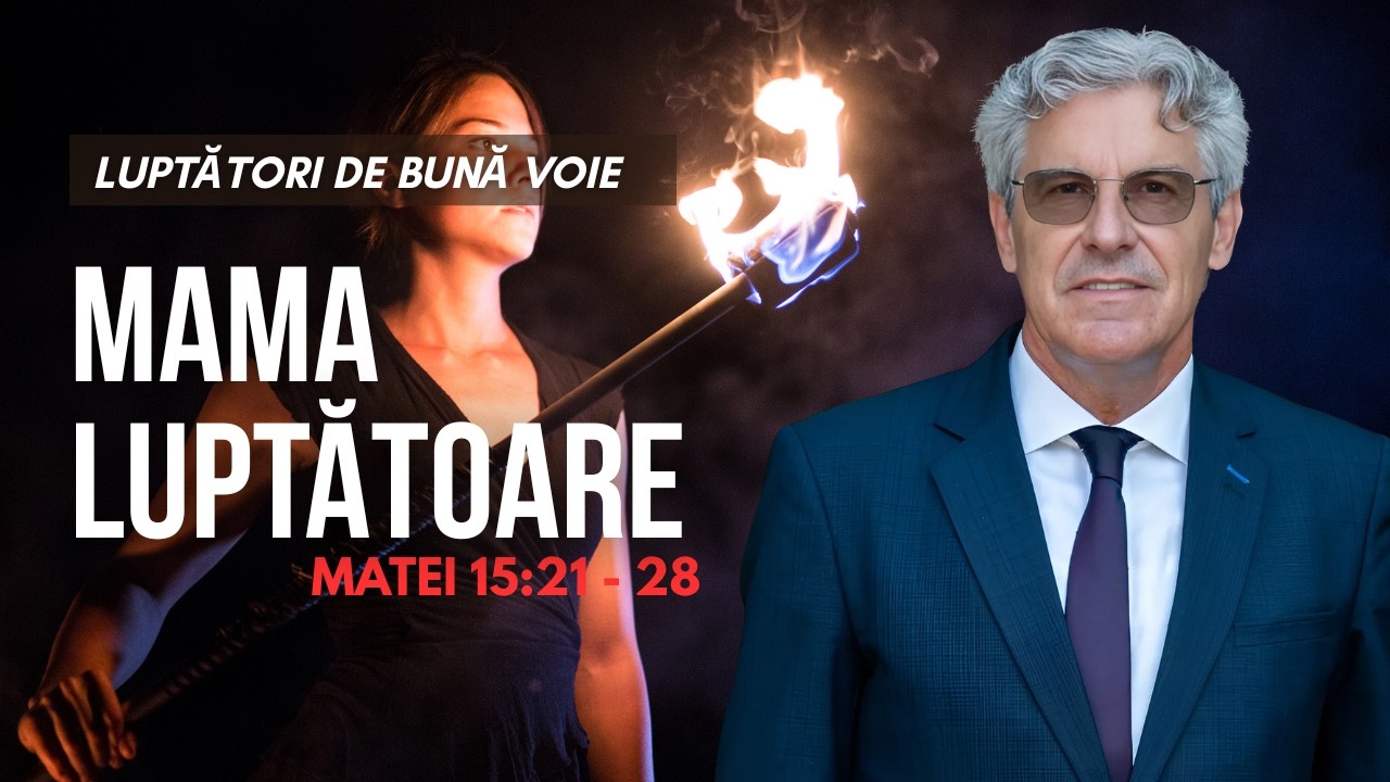 05 Luptători de bună voie - Mama luptătoare | cu pastorul Petru Huțuțui