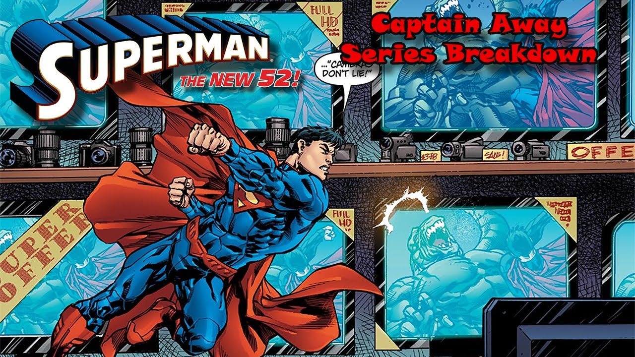 Superman (New 52) SERIES BREAKDOWN