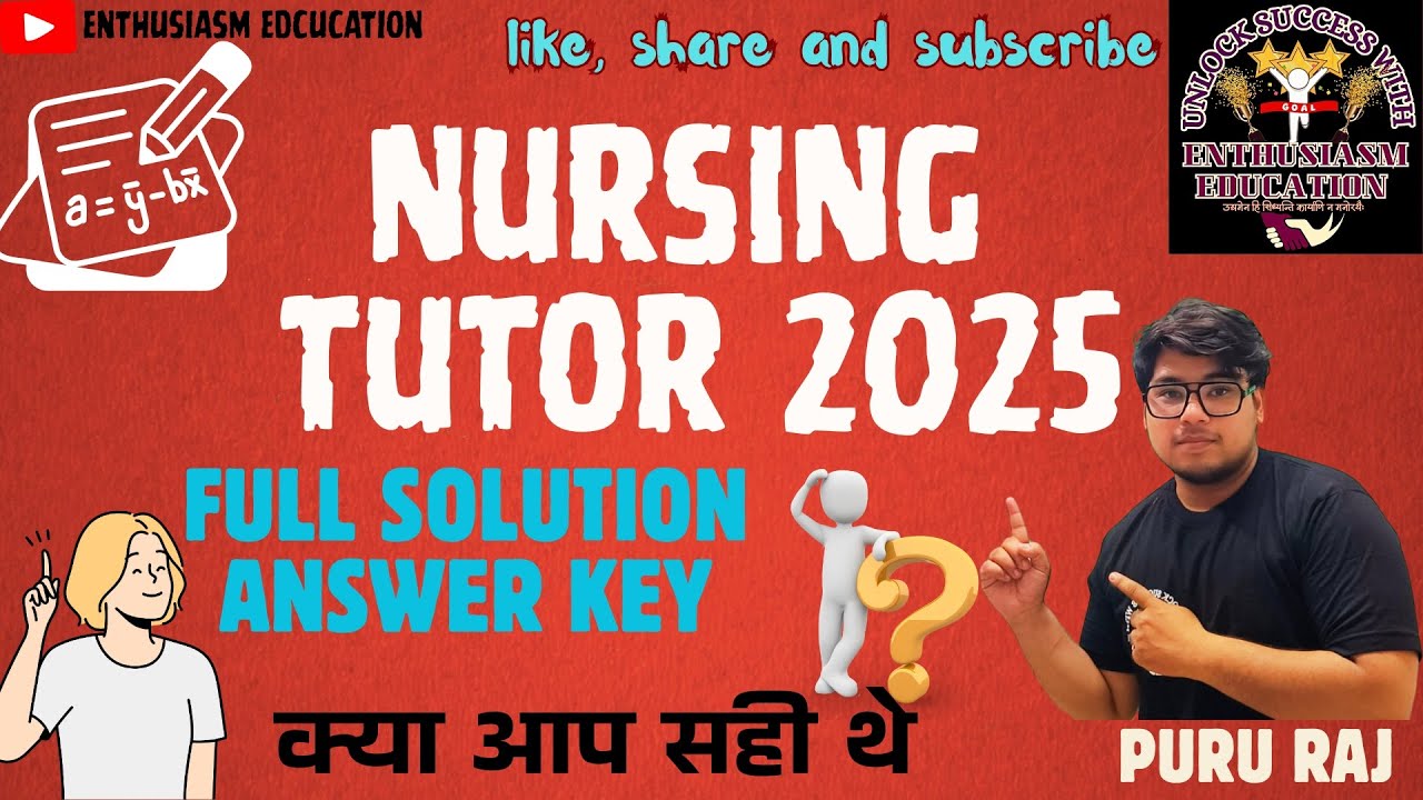 Nursing Tutor Exam 2025 | Paper Solution with Explanation | Staff Nurse/Tutor Preparation