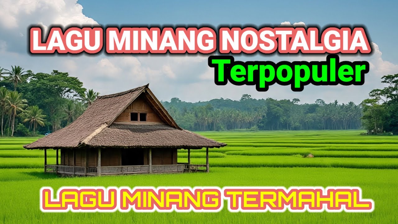 LAGU MINANG NOSTALGIA TERPOPULER DSN TERLARIS || Lagu minang kenangan termahal