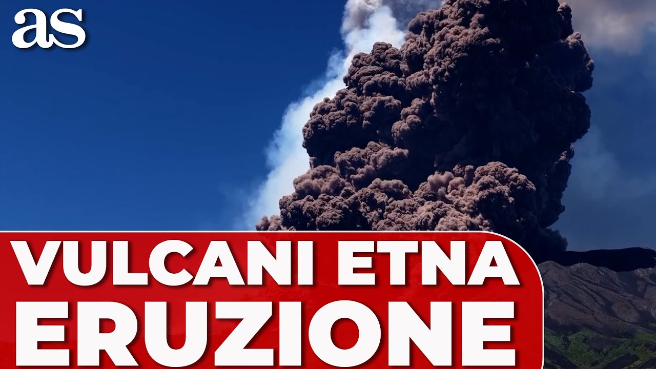 LE INCREDIBILI IMMAGINI DELL'ERUZIONE DEL VULCANO ETNA