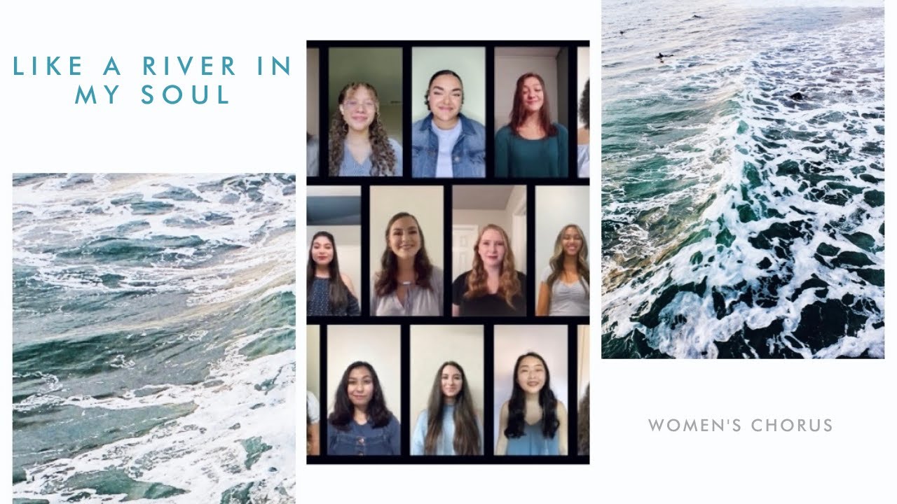 Women's Chorus | Like a River In My Soul