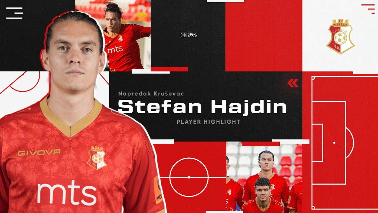 Stefan Hajdin ׀ FK Napredak Kruševac ׀ LB, LM, LW ׀ Highlights 2025