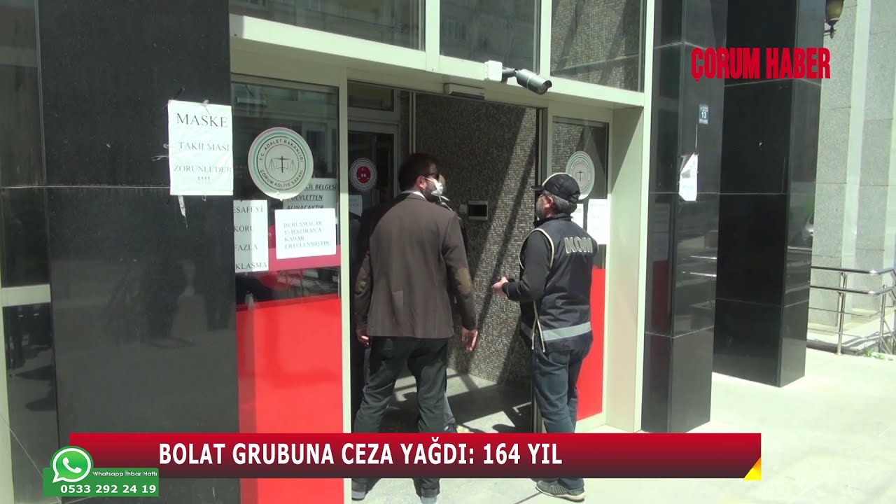 BOLAT GRUBUNA CEZA YAĞDI: 164 YIL
